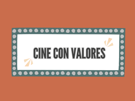 Cine con valores