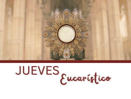 Jueves Eucarístico